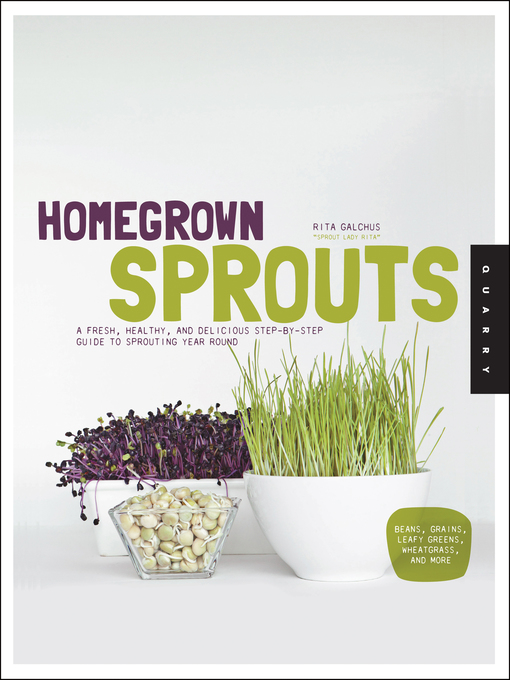 Title details for Homegrown Sprouts by Rita Galchus - Available